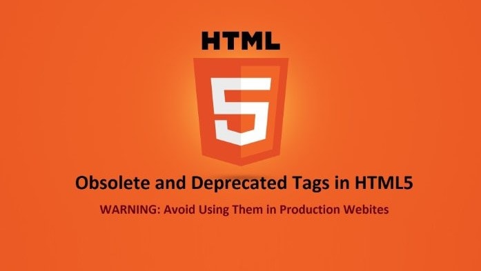 Obsolete and Deprecated Tags in HTML5